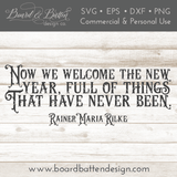 Now We Welcome The New Year Quote SVG File - Commercial Use SVG Files for Cricut & Silhouette