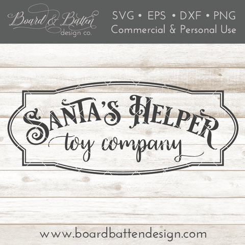Santa's Helper Toy Company Christmas SVG File