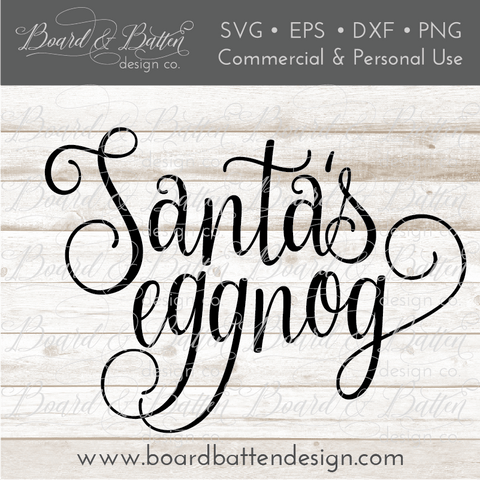 Santa’s Eggnog SVG File