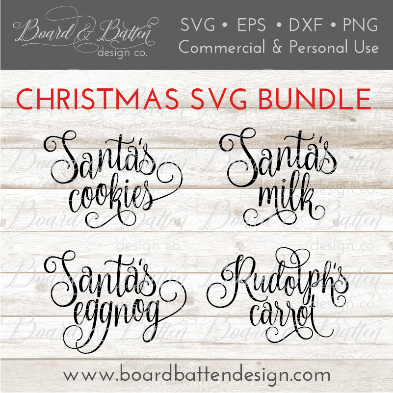 Santa’s Cookies, Milk, Eggnog, And Carrot SVG File Bundle - Commercial Use SVG Files for Cricut & Silhouette
