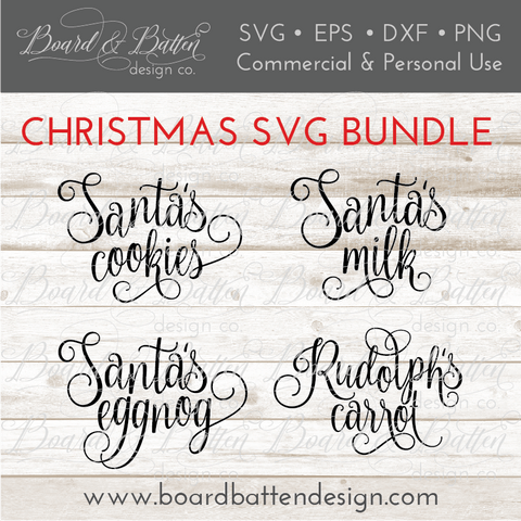 Santa’s Cookies, Milk, Eggnog, And Carrot SVG File Bundle