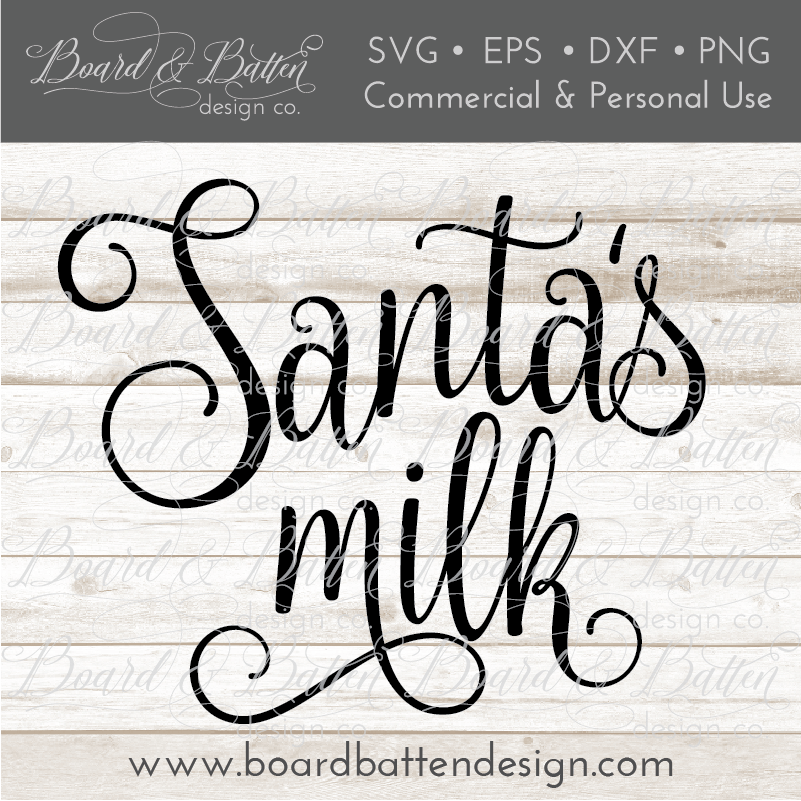 Santa’s Milk SVG File - Commercial Use SVG Files for Cricut & Silhouette