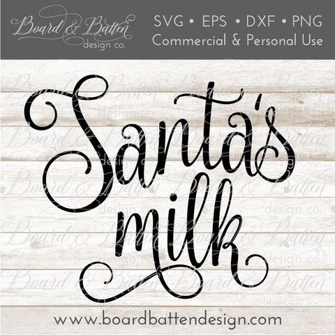 Santa’s Milk SVG File