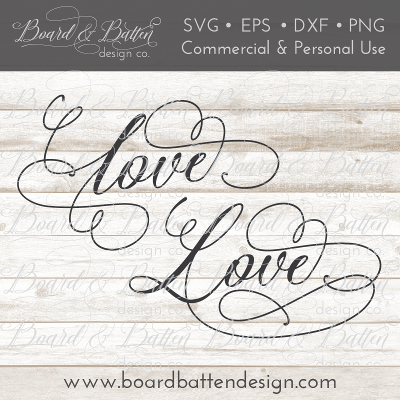 Love SVG File - Commercial Use SVG Files for Cricut & Silhouette