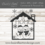 There's Snow Place Like Home Snowman SVG File for Cricut/Silhouette/Glowforge - Commercial Use SVG Files for Cricut & Silhouette