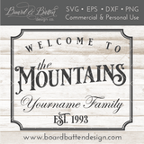 Welcome To The Mountains Personalizable SVG File - Commercial Use SVG Files for Cricut & Silhouette