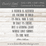 A Father Is Neither An Anchor Nor A Sail SVG File - Commercial Use SVG Files for Cricut & Silhouette