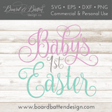 Baby's First Easter SVG File - Commercial Use SVG Files for Cricut & Silhouette
