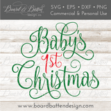 Baby’s First Christmas SVG File - Commercial Use SVG Files for Cricut & Silhouette