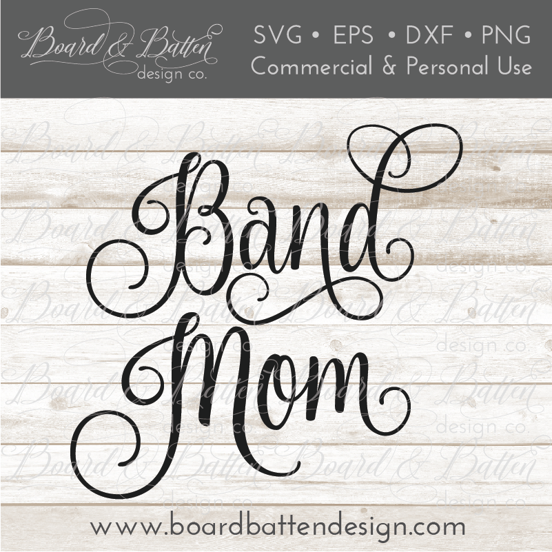 Band Mom Cursive SVG File - Commercial Use SVG Files for Cricut & Silhouette