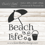 Beach Life SVG File - Style 1 - Commercial Use SVG Files for Cricut & Silhouette