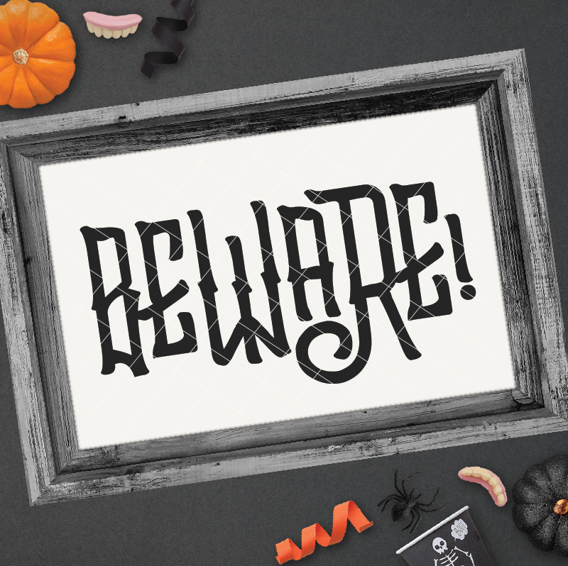Spooky Halloween Beware SVG File - Commercial Use SVG Files for Cricut & Silhouette