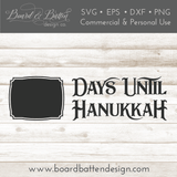 Blank Days until Hanukkah Chalkboard Countdown SVG File - Commercial Use SVG Files for Cricut & Silhouette