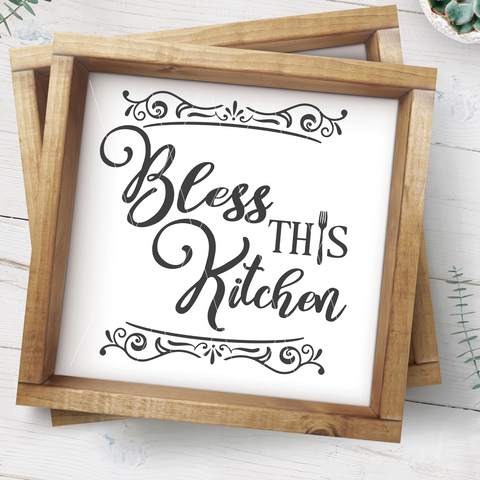 Bless This Kitchen SVG File for the Home