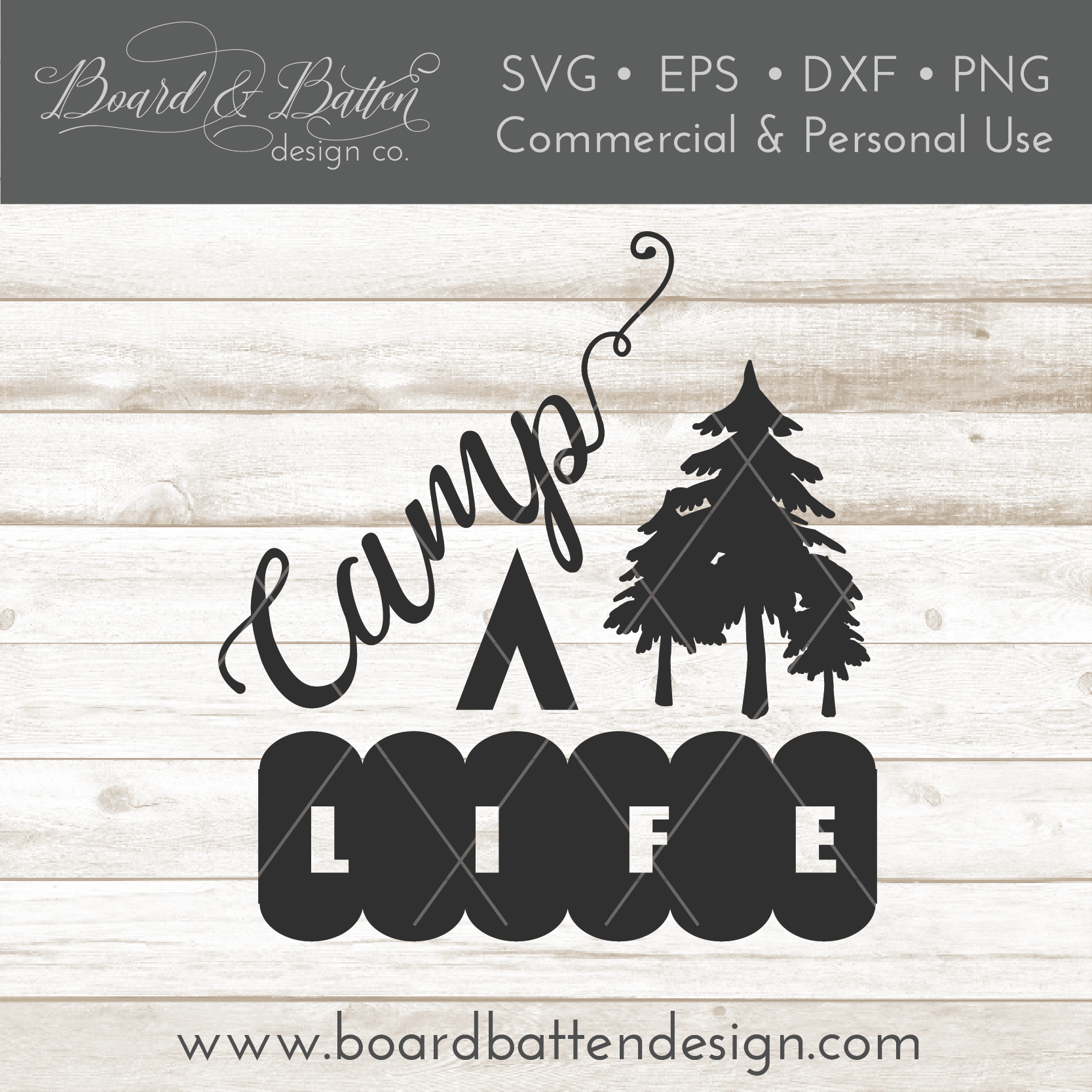 Camp Life SVG File - Style 2 - Commercial Use SVG Files for Cricut & Silhouette