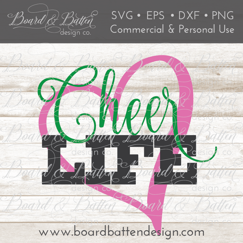 Cheer Life SVG File 1 - Commercial Use SVG Files for Cricut & Silhouette