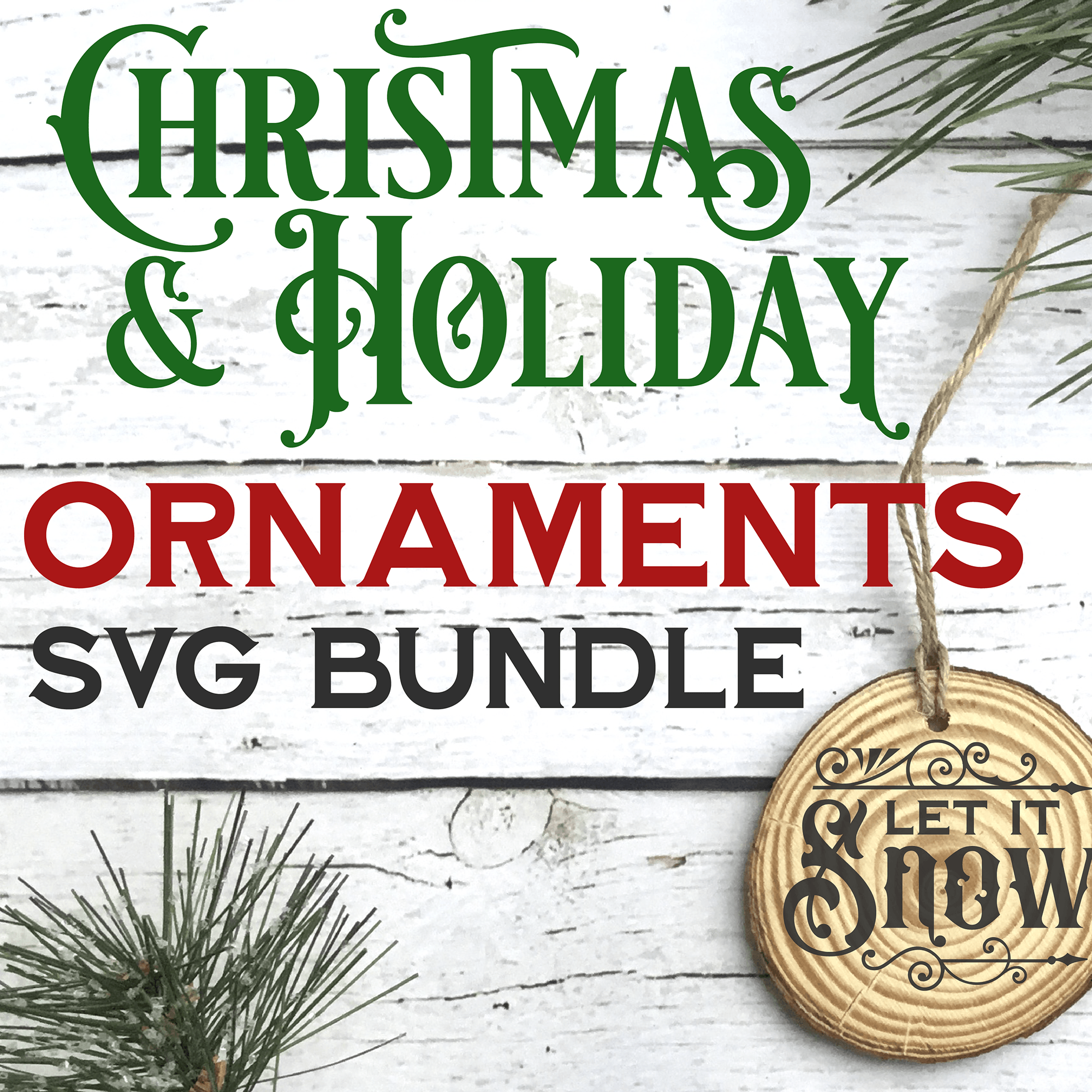 Christmas & Holiday Ornaments SVG Bundle with LIFETIME updates - Commercial Use SVG Files for Cricut & Silhouette