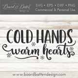 Cold Hands Warm Hearts SVG File for Winter - Commercial Use SVG Files for Cricut & Silhouette
