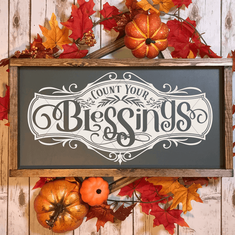 Count Your Blessings SVG File For Thanksgiving
