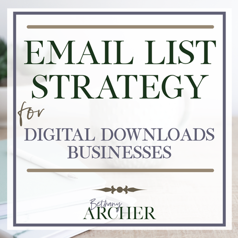 Email List Strategy with Bethany Archer