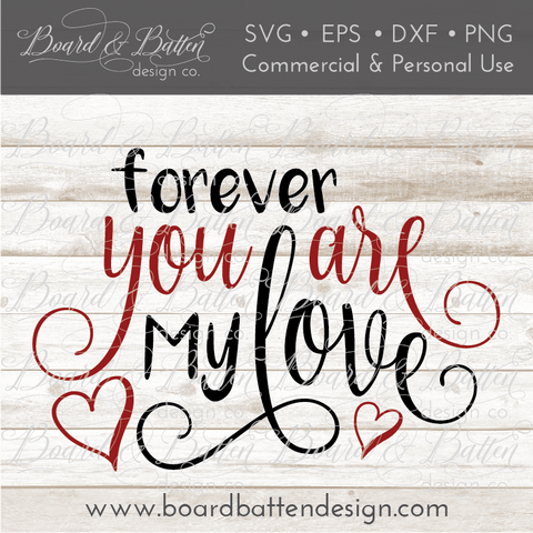 Forever You Are My Love SVG File