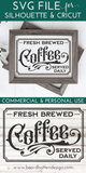 Fresh Brewed Coffee Served Daily SVG File - Commercial Use SVG Files for Cricut & Silhouette