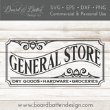 General Store Farmhouse SVG File - Commercial Use SVG Files for Cricut & Silhouette