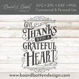 Give Thanks With A Grateful Heart SVG File for Thanksgiving - Commercial Use SVG Files for Cricut & Silhouette