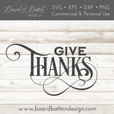 Flourished Give Thanks SVG File for Thanksgiving - Commercial Use SVG Files for Cricut & Silhouette