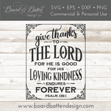 Give Thanks To The Lord For He Is Good SVG File Psalm 136:1 - Commercial Use SVG Files for Cricut & Silhouette