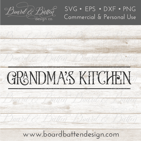 Grandma's Kitchen Farmhouse Style SVG File
