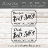 Grandpa's & Dad's Bait Shop SVG File - Commercial Use SVG Files for Cricut & Silhouette