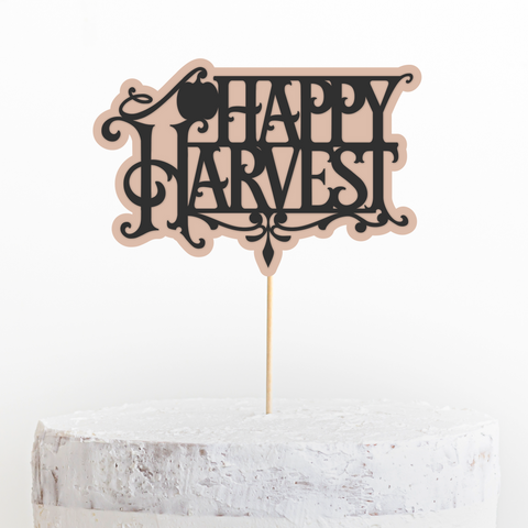 Happy Harvest Cake Topper for Fall/Autumn | Cricut & Silhouette Designs