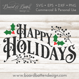 Vintage Happy Holidays with Greenery SVG File - Commercial Use SVG Files for Cricut & Silhouette