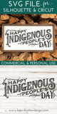 Happy Indigenous People's Day SVG Cut File - Commercial Use SVG Files for Cricut & Silhouette