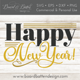 Happy New Year SVG File - Cricut Designs for New Years - #9 - Commercial Use SVG Files for Cricut & Silhouette