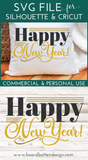 Happy New Year SVG File - Cricut Designs for New Years - #9 - Commercial Use SVG Files for Cricut & Silhouette