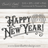 Happy New Year SVG File With Fireworks - Commercial Use SVG Files for Cricut & Silhouette