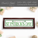 Happy St Patrick's Day 6x24 Wood Tile SVG - Commercial Use SVG Files for Cricut & Silhouette