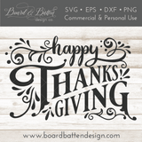 Happy Thanksgiving SVG Cut File - Commercial Use SVG Files for Cricut & Silhouette