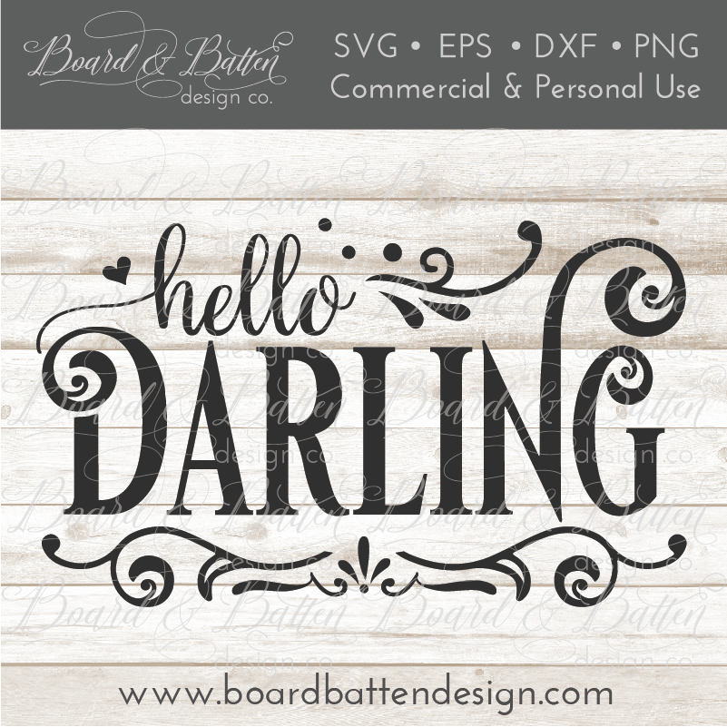 Hello Darling SVG File - Commercial Use SVG Files for Cricut & Silhouette