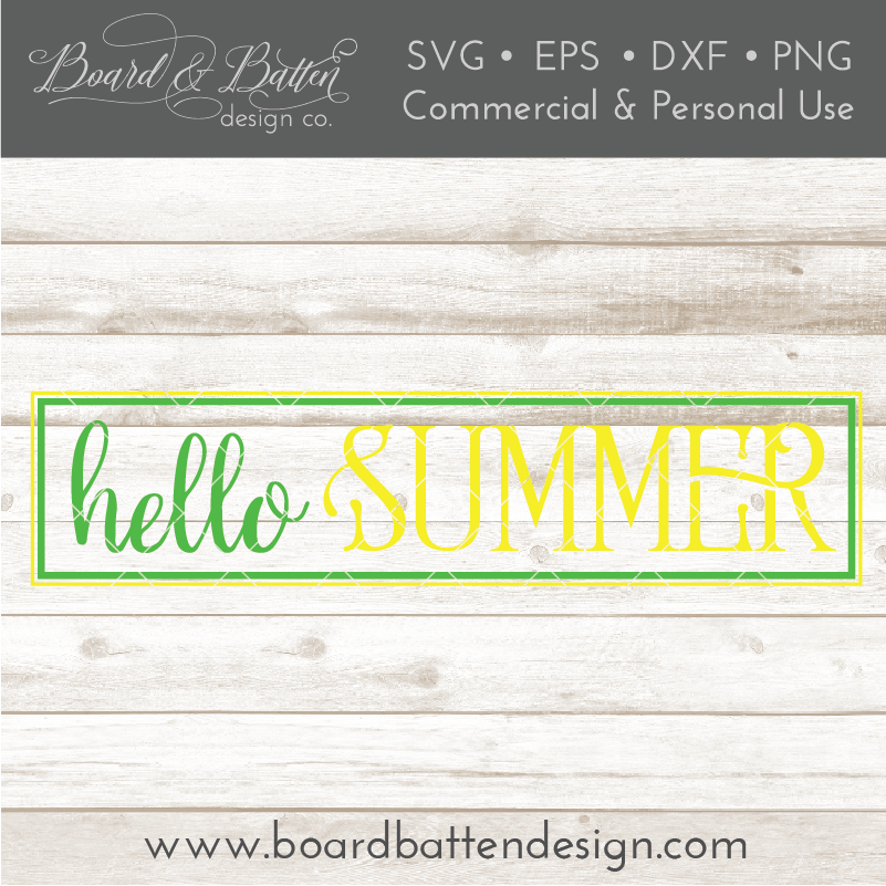 Hello Summer 6x24 SVG File - Commercial Use SVG Files for Cricut & Silhouette