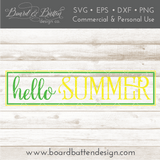 Hello Summer 6x24 SVG File - Commercial Use SVG Files for Cricut & Silhouette
