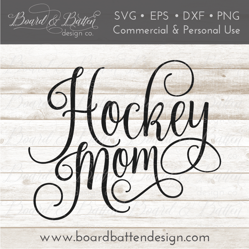 Hockey Mom SVG File - Commercial Use SVG Files for Cricut & Silhouette