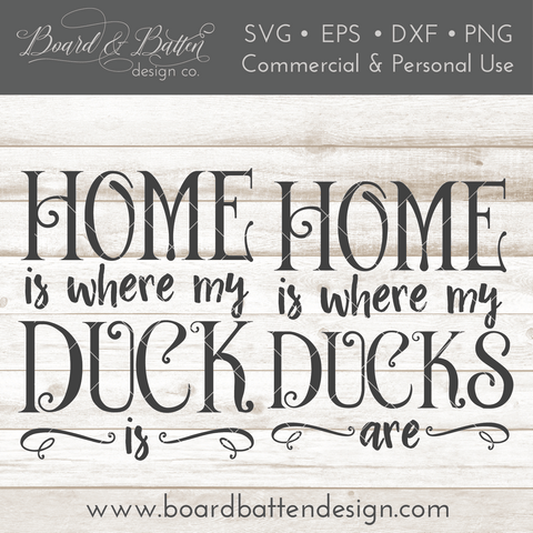 Home Is Where My Ducks Are SVG File