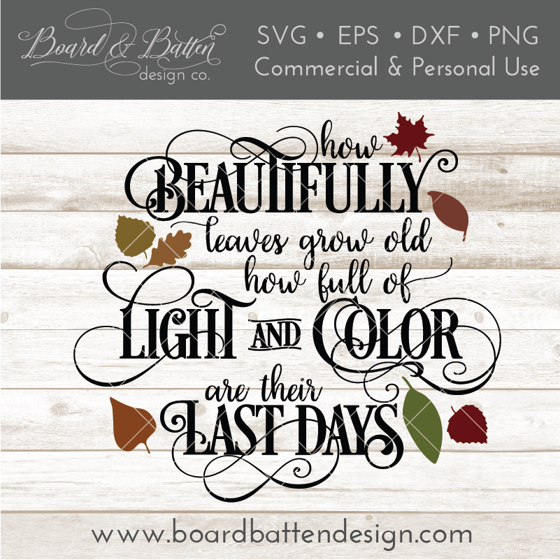 How Beautifully Leaves Grow Old SVG File - Commercial Use SVG Files for Cricut & Silhouette