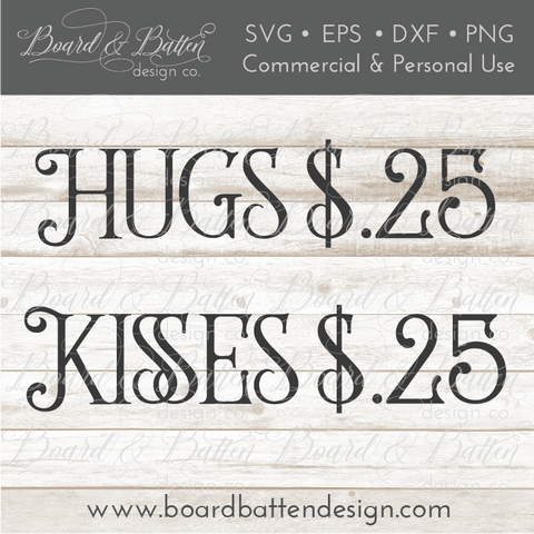 Hugs and Kisses $.25 SVG File