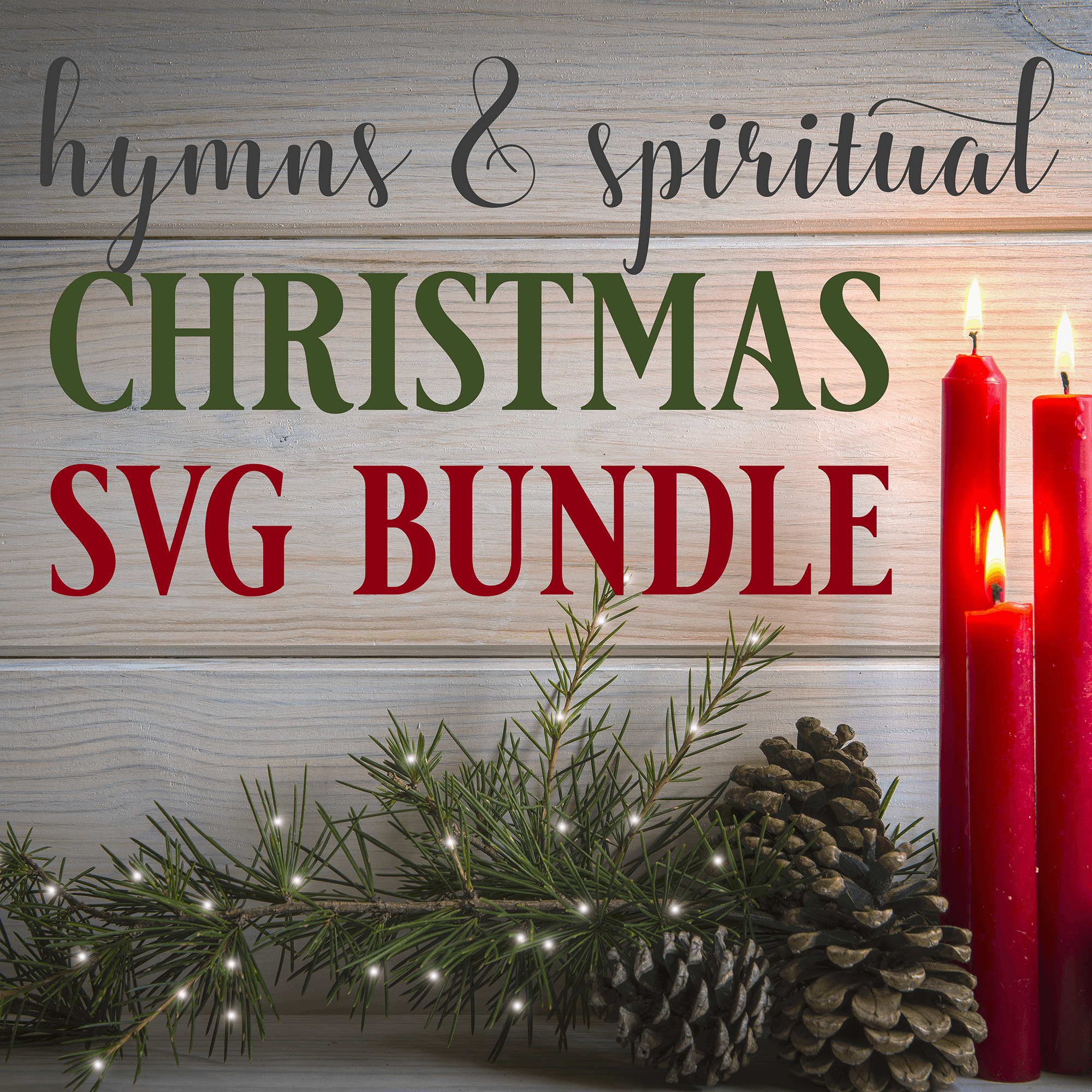 Hymns and Spiritual Christmas SVG Bundle with LIFETIME updates - Commercial Use SVG Files for Cricut & Silhouette