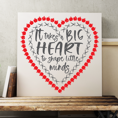 It Takes A Big Heart To Shape Little Minds SVG File for Teachers Style 2 | Cricut/Silhouette
