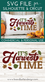 Cricut Harvest SVG | It's Harvest Time Svg | Silhouette Files for Fall/Autumn - Commercial Use SVG Files for Cricut & Silhouette